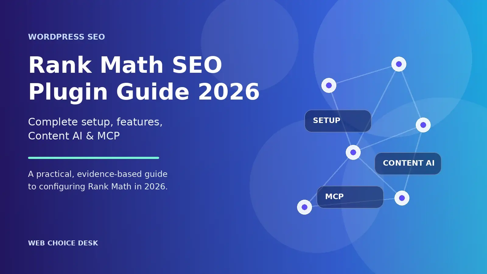 Rank Math SEO 2026 — przewodnik po konfiguracji, funkcjach, Content AI i MCP